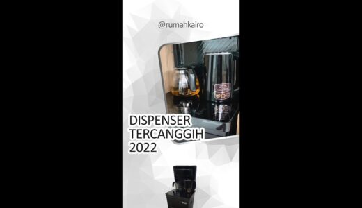 Dispenser Galon Bawah Tercanggih 2022 Arashi