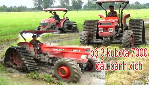 XEM MÁY CÀY KUBOTA 7000 ĐẤU BÁNH XÍCH XỚI ĐẤT